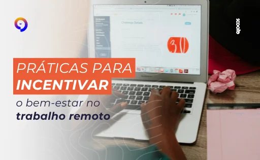 bem-estar no trabalho remoto